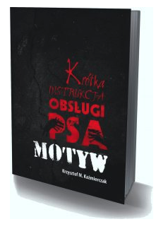 Krótka instrukcja obsługi psa. Motyw