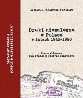 Druki niezależne w Polsce w latach 1945-1990